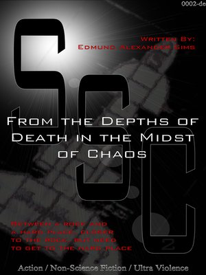 cover image of From the Depths of Death in the Midst of Chaos